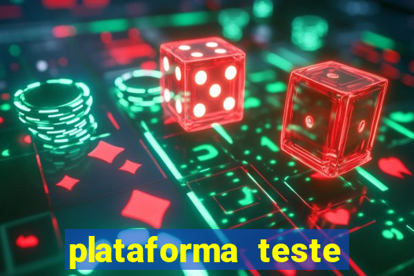 plataforma teste fortune tiger